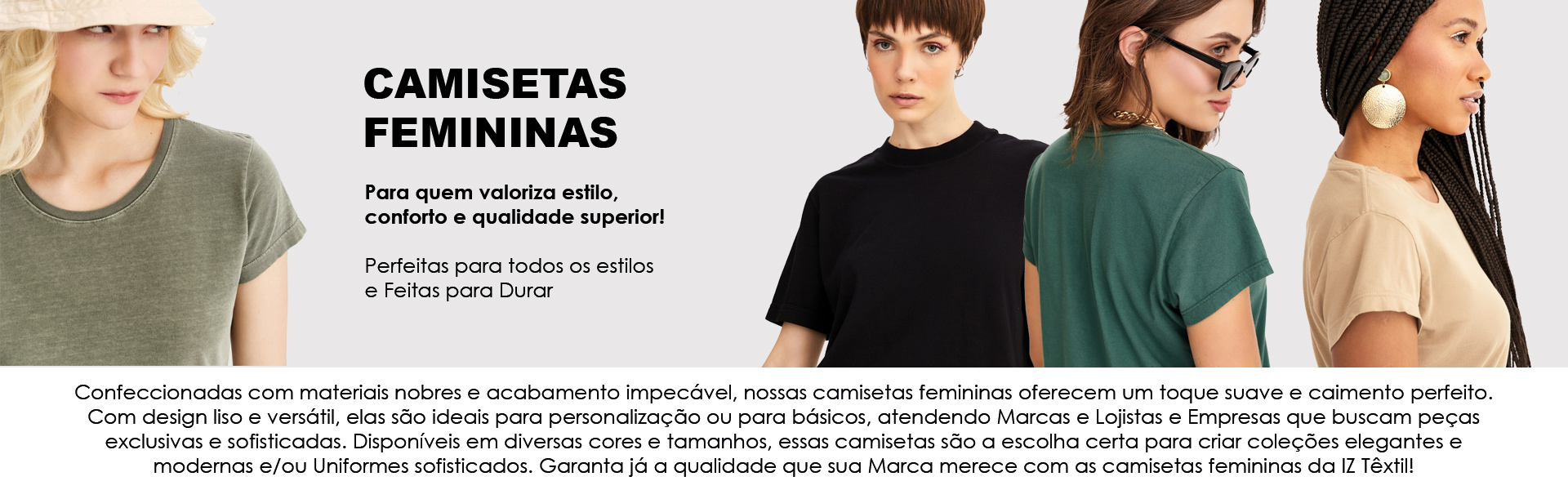 Camiseta Manga Curta Feminina. IZ Têxtil Private Label. Ideais para marcas e empresas que buscam peças de alta qualidade para personalização.