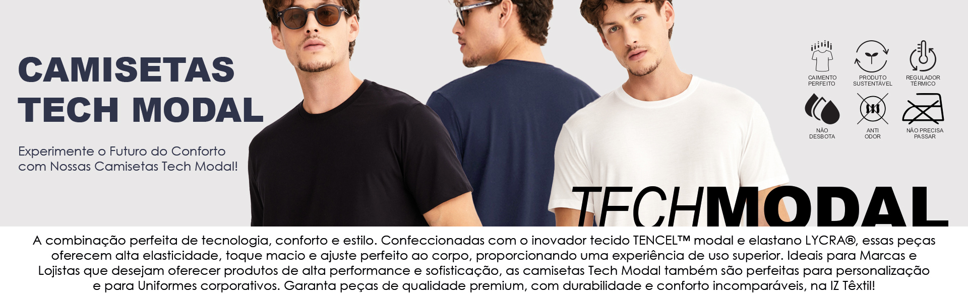 Camiseta Tech Modal. IZ Têxtil Confecções Private Label. Camisetas Ideais para marcas, lojas, confecções, revendedores, e empresas que buscam peças de alta qualidade para personalização.
