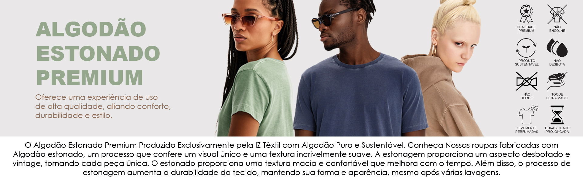 Roupas Estonadas com o melhor algodão do mercado! Você só encontra na IZ Têxtil Confecções Private Label!